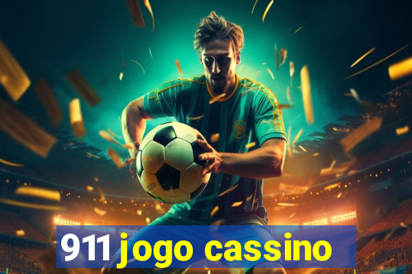 911 jogo cassino